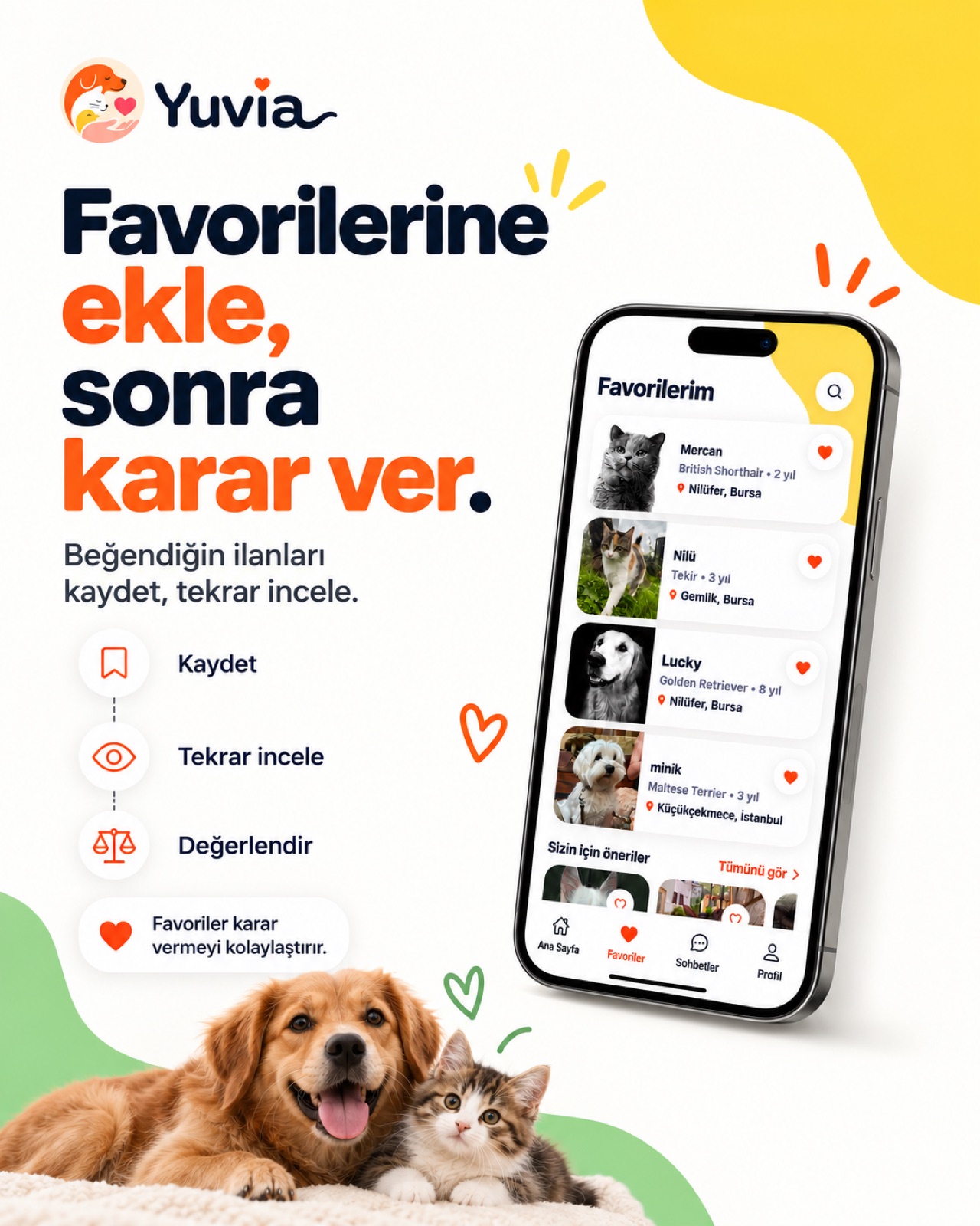 Favorilerine ekle, karar ver